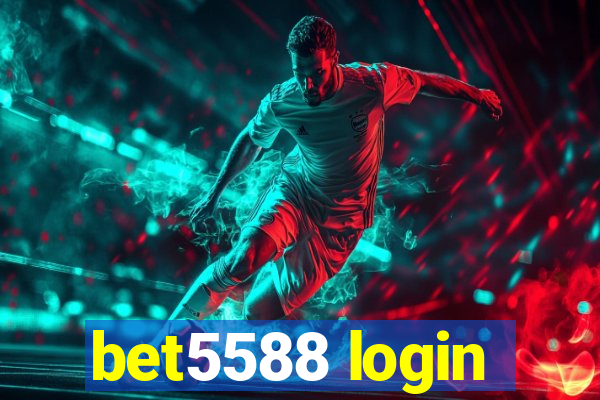 bet5588 login